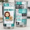 You Had Me At Woof - Dog Personalized Custom Tumbler - Mother's Day, Birthday Gift For Pet Owners, Pet Lovers