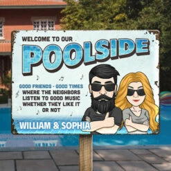 Welcome To Our Poolside - Couple Personalized Custom Home Decor Metal Sign - House Warming Gift For Husband Wife, Anniversary -Pawfect House Store 3.THUMB 3 ba31069a e19e 4b3d 9ca6 aecb7d316903