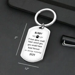 If Love Alone Could Have Saved You - You Would Have Lived Forever - Personalized Keychain -Pawfect House Store 4.thumb4