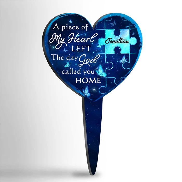 A Piece Of My Heart Left The Day God Called You Home - Personalized Custom Acrylic Garden Stake 1 A Piece Of My Heart Left The Day God Called You Home - Personalized Custom Acrylic Garden Stake