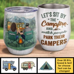 Let's Sit By The Campfire - Gift For Camping Couples, Personalized Wine Tumbler -Pawfect House Store 6. THUMB 4 9ccc7fe7 61e1 4a75 86d2 910ef9cb9848