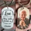 Those We Love Walk Beside Us Every Day - Upload Image, Personalized Keychain