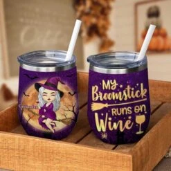 My Broomstick Runs On Wine - Personalized Witch Wine Tumbler - Gift For Witches, Gift For Yourself, Halloween Gift