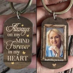 You're Always On My Mind & Forever In My Heart - Upload Image, Personalized Keychain