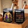 Besties - You're My Favorite Witch - Personalized Wine Tumbler