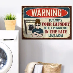 Warning, Put Away Your Laundry - Gift For Mom, Personalized Horizontal Poster