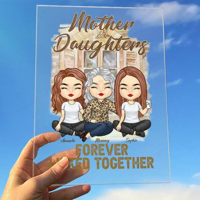 Mother And Daughter Forever Linked Together - Gift For Mom - Personalized Acrylic Plaque 2 Mother And Daughter Forever Linked Together - Gift For Mom - Personalized Acrylic Plaque - Image 2