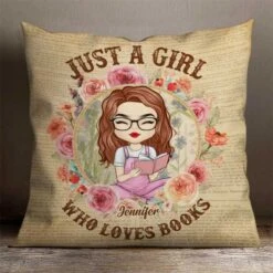 Just A Girl That Loves Books - Personalized Pillow (Insert Included)