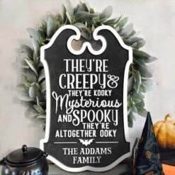 They're Creepy, They're Kooky - Family Personalized Custom Shaped Home Decor Wood Sign - Halloween Gift, House Warming Gift For Family Members