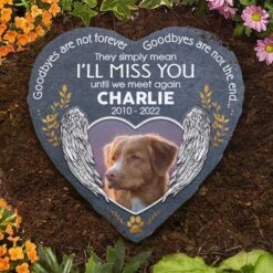 I'll Miss You Until We Meet Again - Personalized Memorial Stone, Pet Grave Marker - Upload Image, Memorial Gift, Sympathy Gift