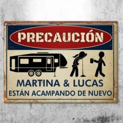 Los Campistas Borrachos Vuelven A Acampar - Personalized Camping Metal Sign Spanish