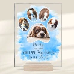 You Left Paw Prints On Our Hearts - Upload Image - Personalized Acrylic Plaque