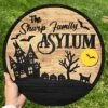 Asylum Family Sign - Family Personalized Custom Shaped Home Decor Wood Sign - Halloween Gift, House Warming Gift For Family Members