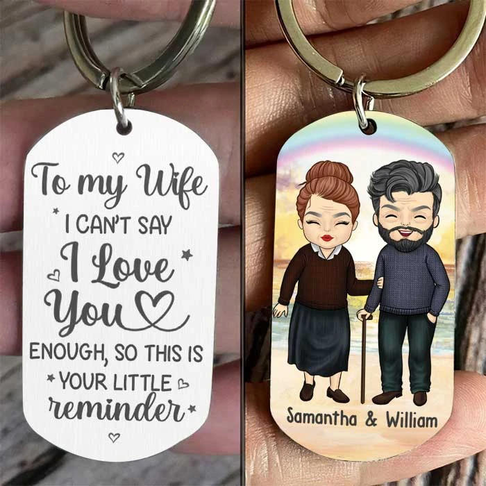 To My Wife, I Can't Say I Love You Enough - Gift For Couples, Personalized Keychain 2 To My Wife, I Can't Say I Love You Enough - Gift For Couples, Personalized Keychain - Image 2