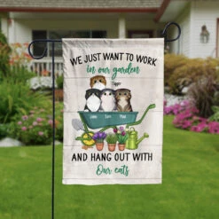 I Just Want To Work In My Garden And Hang Out With My Cats - Funny Personalized Cat Garden Flag -Pawfect House Store 6.THumbnail4 1