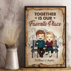 Together Is Our Favorite Place - Gift For Couples, Personalized Vertical Poster