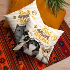 Trouble With My Cats - Funny Personalized Cat Pillow (Insert Included) -Pawfect House Store 6.Thumbnail1 1 026efcbf 13f0 4168 bf2d b2ae89d22cc8