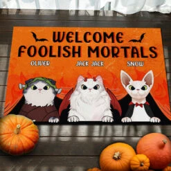 Welcome Foolish Mortals - Cats Halloween - Personalized Decorative Mat