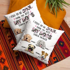 Now I'm Just My Dogs Snack Dealer- Personalized Pillow -Pawfect House Store 6.Thumbnail3 24e7affb be3a 4ebf aee1 82337e4ebe3d