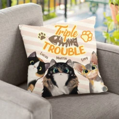 Trouble With My Cats - Funny Personalized Cat Pillow (Insert Included) -Pawfect House Store 6.Thumbnail3 f082d1ec 8d6c 4cd1 8092 356c12a4a442