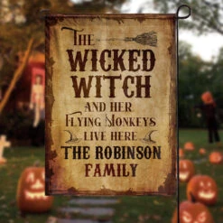 The Wicked Witch And Her Flying Monkeys Live Here - Personalized Funny Cat Flag