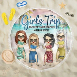 Girl's Trip The Beach Is Calling And We Must Go - Gift For Bestie, Personalized Round Beach Towel
