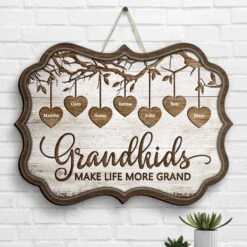 Grandkids Make Life More Grand - Gift For Grandma, Personalized Shaped Wood Sign