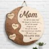 We Need To Say We Love You - Gift For Mom, Grandma - Personalized Shaped Wood Sign