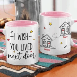 I Wish We Lived Closer - Bestie Personalized Custom Accent Mug - Gift For Best Friends, BFF, Sisters 7 I Wish We Lived Closer - Bestie Personalized Custom Accent Mug - Gift For Best Friends, BFF, Sisters -Pawfect House Store 65e963a18ef5b