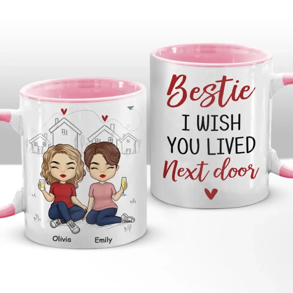 I Wish You Lived Closer - Bestie Personalized Custom Accent Mug - Gift For Best Friends, BFF, Sisters 2 I Wish You Lived Closer - Bestie Personalized Custom Accent Mug - Gift For Best Friends, BFF, Sisters - Image 2