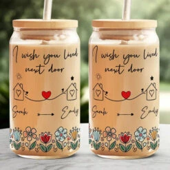I Wish We Lived Next Door - Bestie Personalized Custom Glass Cup, Iced Coffee Cup - Gift For Best Friends, BFF, Sisters 8 I Wish We Lived Next Door - Bestie Personalized Custom Glass Cup, Iced Coffee Cup - Gift For Best Friends, BFF, Sisters -Pawfect House Store 65f7c5f9c2ce9