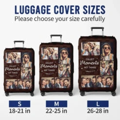 Custom Photo Collect Moments Not Things - Travel Personalized Custom Luggage Cover - Holiday Vacation Gift, Gift For Adventure Travel Lovers -Pawfect House Store 65fab43e25561