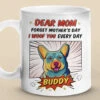 Dog Is God Spelled Backward - Dog Personalized Custom Mug - Mother's Day, Gift For Pet Owners, Pet Lovers