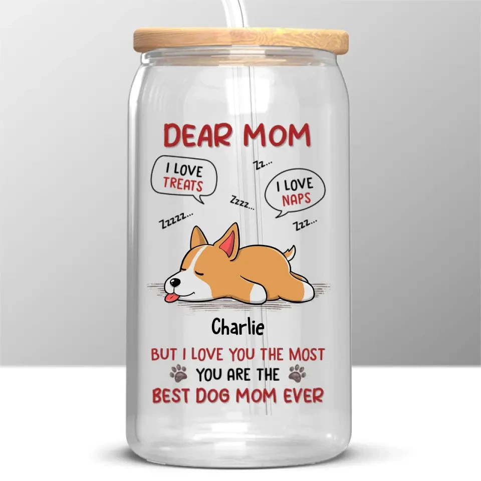We Love You The Most - Dog Personalized Custom Glass Cup, Iced Coffee Cup - Mother's Day, Gift For Pet Owners, Pet Lovers 2 We Love You The Most - Dog Personalized Custom Glass Cup, Iced Coffee Cup - Mother's Day, Gift For Pet Owners, Pet Lovers - Image 2