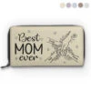 We Have The Best Mom Ever - Family Personalized Custom Leather Long Wallet - Mother's Day, Gift For Mom, Grandma
