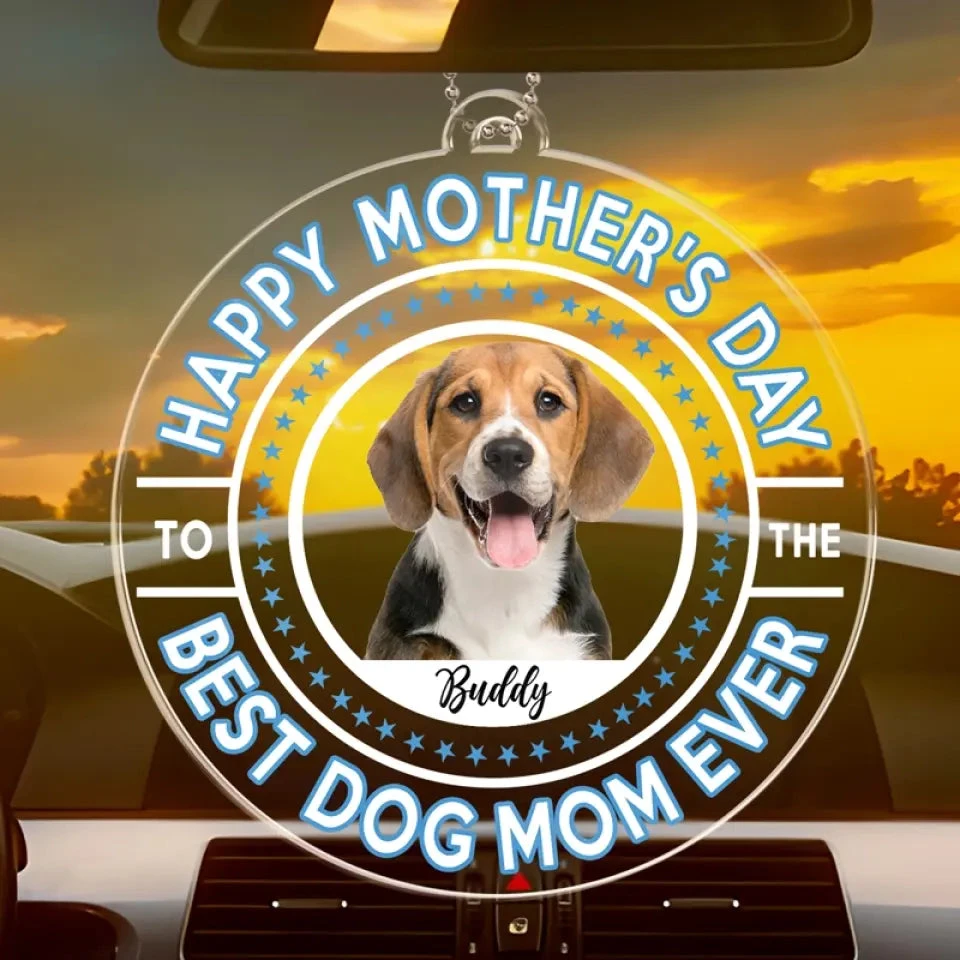 Custom Photo Best Dog Mum Ever - Dog & Cat Personalized Custom Car Ornament - Acrylic Custom Shaped - Mother's Day, Gift For Pet Owners, Pet Lovers 3 Custom Photo Best Dog Mum Ever - Dog & Cat Personalized Custom Car Ornament - Acrylic Custom Shaped - Mother's Day, Gift For Pet Owners, Pet Lovers - Image 3