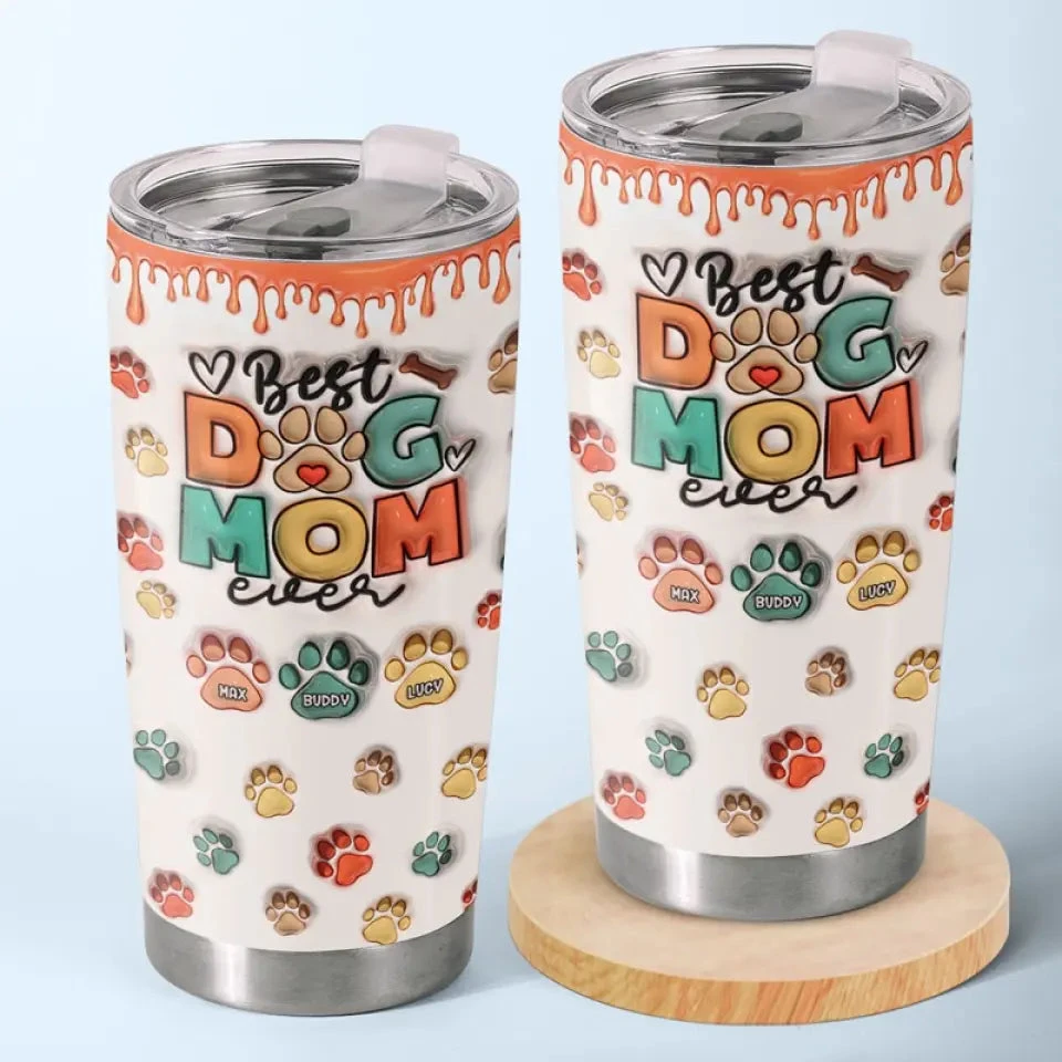 Best Fur Mom Ever - Dog & Cat Personalized Custom 3D Inflated Effect Printed Tumbler - Mother's Day, Gift For Pet Owners, Pet Lovers 1 Best Fur Mom Ever - Dog & Cat Personalized Custom 3D Inflated Effect Printed Tumbler - Mother's Day, Gift For Pet Owners, Pet Lovers