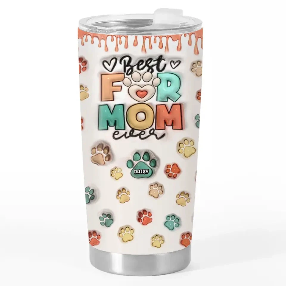 Best Fur Mom Ever - Dog & Cat Personalized Custom 3D Inflated Effect Printed Tumbler - Mother's Day, Gift For Pet Owners, Pet Lovers 2 Best Fur Mom Ever - Dog & Cat Personalized Custom 3D Inflated Effect Printed Tumbler - Mother's Day, Gift For Pet Owners, Pet Lovers - Image 2