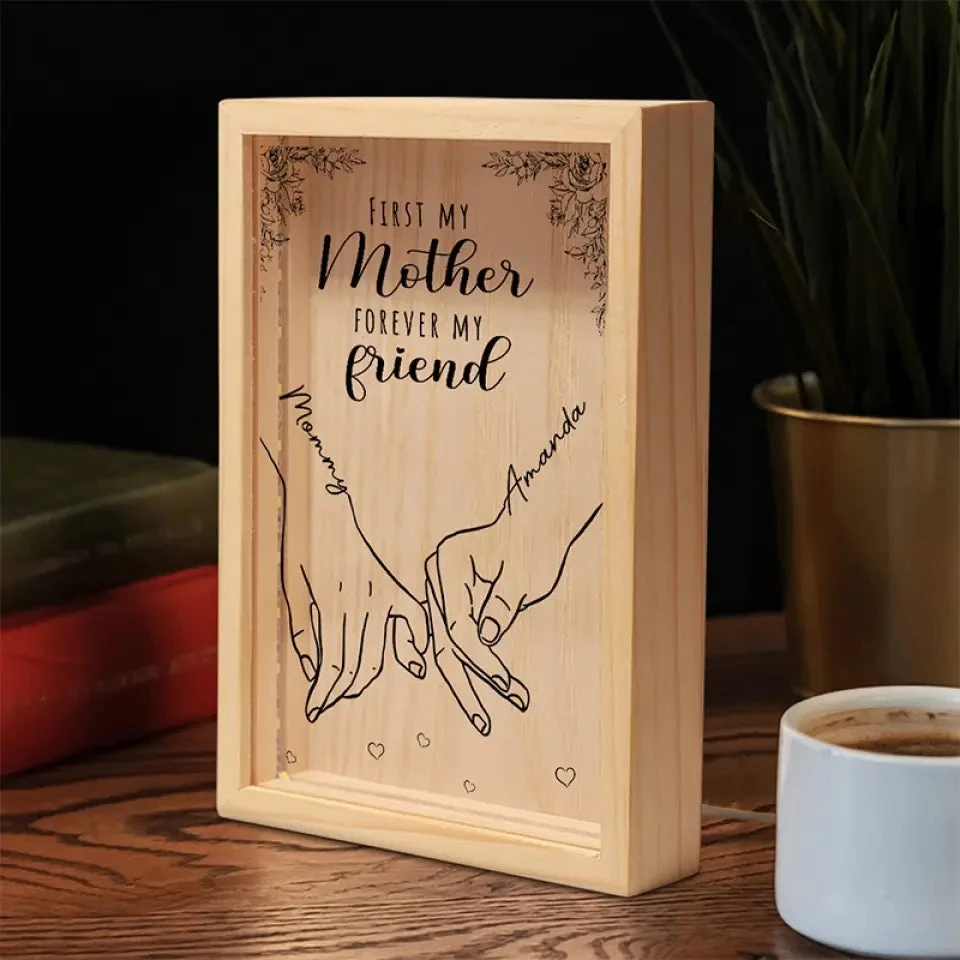 First My Mother, Forever My Friend - Family Personalized Custom Frame Light Box - Mother's Day, Gift For Mom, Grandma 3 First My Mother, Forever My Friend - Family Personalized Custom Frame Light Box - Mother's Day, Gift For Mom, Grandma - Image 3