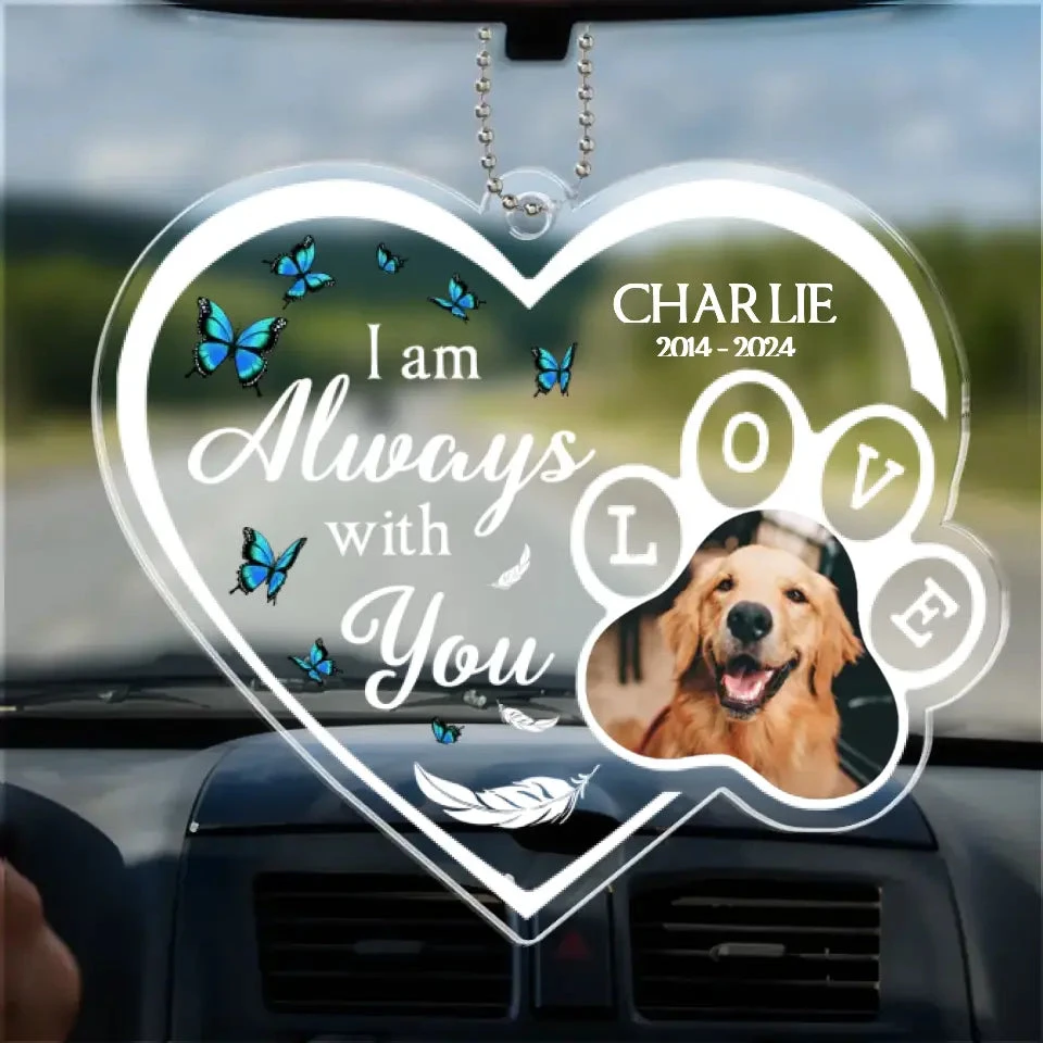 Custom Photo Always With You Wherever You Go - Memorial Personalized Custom Car Ornament - Acrylic Custom Shaped - Sympathy Gift For Pet Owners, Pet Lovers 2 Custom Photo Always With You Wherever You Go - Memorial Personalized Custom Car Ornament - Acrylic Custom Shaped - Sympathy Gift For Pet Owners, Pet Lovers - Image 2