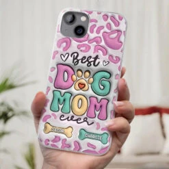 Best Dog Mom Ever - Dog Personalized Custom 3D Inflated Effect Printed Clear Phone Case - Gift For Pet Owners, Pet Lovers -Pawfect House Store 66286da64efc5