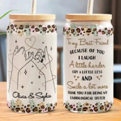 Because Of You I Laugh A Little Harder - Bestie Personalized Custom Glass Cup, Iced Coffee Cup - Gift For Best Friends, BFF, Sisters -Pawfect House Store 662873bb35b40