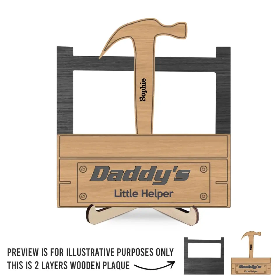 I'm Daddy's Little Helper - Family Personalized Custom 2-Layered Wooden Plaque With Stand - Father's Day, Gift For Dad, Grandpa 2 I'm Daddy's Little Helper - Family Personalized Custom 2-Layered Wooden Plaque With Stand - Father's Day, Gift For Dad, Grandpa - Image 2