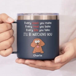 I Will Be Watching Your Snack - Dog Personalized Custom 14oz Stainless Steel Tumbler With Handle - Gift For Pet Owners, Pet Lovers -Pawfect House Store 66345ba1a28c0