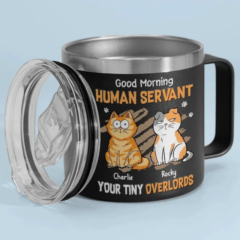 My Life Ruled By A Tiny Overlord - Cat Personalized Custom 14oz Stainless Steel Tumbler With Handle - Gift For Pet Owners, Pet Lovers 2 My Life Ruled By A Tiny Overlord - Cat Personalized Custom 14oz Stainless Steel Tumbler With Handle - Gift For Pet Owners, Pet Lovers - Image 2