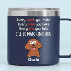 I Will Be Watching Your Snack - Dog Personalized Custom 14oz Stainless Steel Tumbler With Handle - Gift For Pet Owners, Pet Lovers -Pawfect House Store 6634c5c1ec4eb