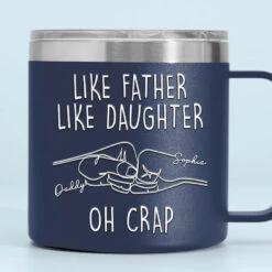 Like Father Like Daughter - Family Personalized Custom 14oz Stainless Steel Tumbler With Handle - Father's Day, Gift For Dad, Grandpa 10 Like Father Like Daughter - Family Personalized Custom 14oz Stainless Steel Tumbler With Handle - Father's Day, Gift For Dad, Grandpa -Pawfect House Store 6638b56f5bf98