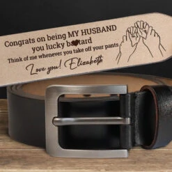 Congrats On Being My Husband - Couple Personalized Custom Engraved Leather Belt - Gift For Husband Wife, Anniversary