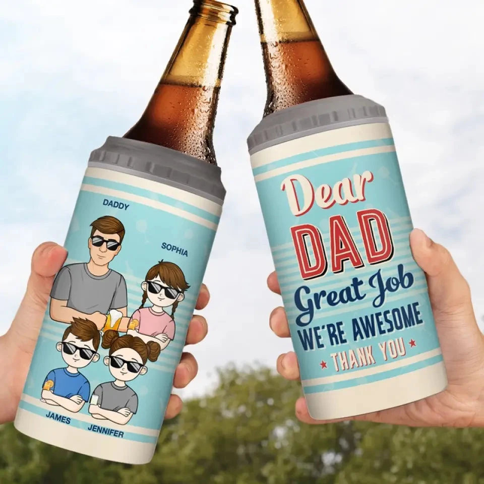 Dear Dad Great Job We're Awesome - Family Personalized Custom 4 In 1 Can Cooler Tumbler - Father's Day, Gift For Dad, Grandpa 3 Dear Dad Great Job We're Awesome - Family Personalized Custom 4 In 1 Can Cooler Tumbler - Father's Day, Gift For Dad, Grandpa - Image 3