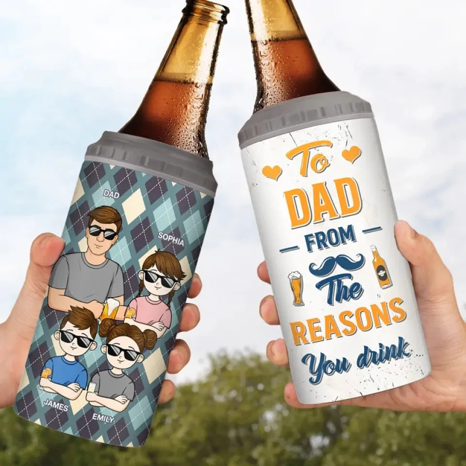 To Dad From The Reason You Drink - Family Personalized Custom 4 In 1 Can Cooler Tumbler - Father's Day, Gift For Dad, Grandpa 3 To Dad From The Reason You Drink - Family Personalized Custom 4 In 1 Can Cooler Tumbler - Father's Day, Gift For Dad, Grandpa - Image 3
